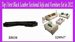 ✅Top 3 best Black Leather Sectional Sofa and Furniture Set in 2022