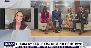 FOX 35 welcomes back news anchor John Brown