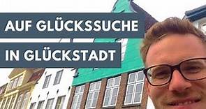Glückstadt - Auf der Suche nach dem Glück in Schleswig-Holstein - Christoph Karrasch - Vlog #16