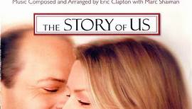 Eric Clapton With Marc Shaiman - The Story Of Us (Music From The Motion Picture)
