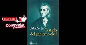 Los Dos Tratados sobre el Gobierno Civil. AUDIOLIBRO. John Locke . Castellano.