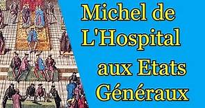 [DISCOURS AUX ETATS-GENERAUX DE 1560 PAR MICHEL DE L’HOSPITAL, TEXTE] L'HISTOIRE A LA SOURCE.