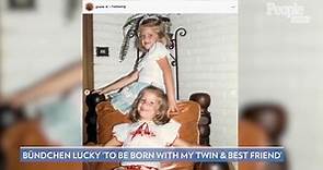 Gisele Bündchen Shares Sweet Childhood Photos with Twin Sister Pati for Birthday: 'My Best Friend'
