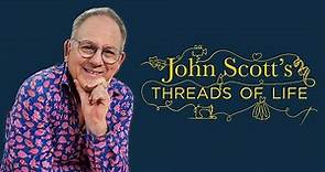 Introducing John Scott's Threads of Life