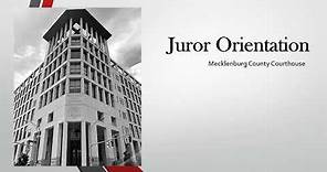 Mecklenburg County Juror Orientation Video