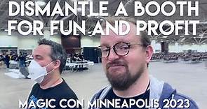 How to Dismantle a Booth || MagicCon Minneapolis