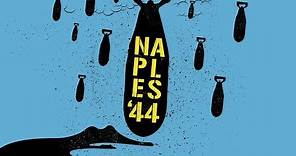 Naples '44 - Official Trailer