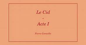 Le Cid de Pierre Corneille, Acte I
