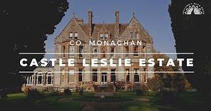 Castle Leslie Estate, Co. Monaghan - Ireland's Blue Book