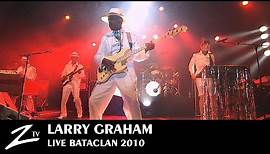 Larry Graham - Bataclan Paris - Full LIVE HD