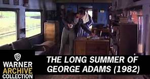 Preview Clip | The Long Summer of George Adams | Warner Archive