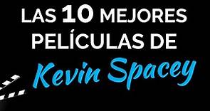 Las 10 mejores películas de KEVIN SPACEY