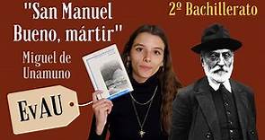 “San Manuel Bueno, mártir” de Unamuno | Lectura EvAU Madrid 2º Bach | Lengua castellana y Literatura