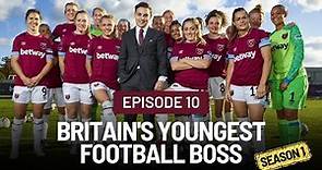 Squad Goals: Britain's Youngest Football Boss / Series 1 / Episode 10