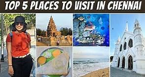 Chennai Tourist Places | Top Places to visit in Chennai | Tamil Nadu | Chennai 2D/1N Itinerary