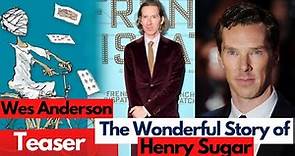 The Wonderful Story of Henry Sugar (2023) Wes Anderson, Benedict Cumberbatch