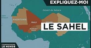 Le Sahel | Expliquez-moi...