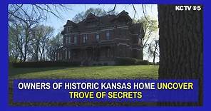 Owners of historic Kansas home uncover trove of secrets