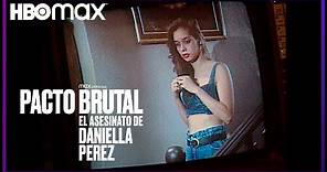 Pacto brutal: El asesinato de Daniella Perez | Tráiler oficial | Español subtitulado | HBO Max
