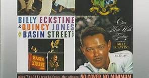 Billy Eckstine - Four Classic Albums: Sarah Vaughan And Billy Eckstine Sing The Best Of Irving Berlin / Billy Eckstine & Quincy Jones At Basin Street East / No Cover, No Minimum / Basie-Eckstine Incorporated / Once More With Feeling