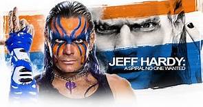 Jeff Hardy: A Spiral No One Ever Wanted