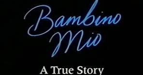 Screen One - Bambino Mio (1994) by Colin Welland & Edward Bennett