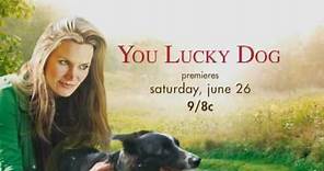 EXCLUSIVE - You Lucky Dog - A Hallmark Channel Original Movie