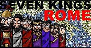 The Seven Kings of Ancient Rome explained in Seven Minutes