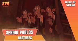 Sergio Pablos' Pearls of Wisdom: Gestures