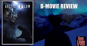 ARTIC HOLLOW ( 2024 Lenni Uitto ) Sci-Fi Journey to the Center of the Earth style B-Movie Review