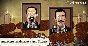 Asesinato de Madero y Pino Suárez • Y hablando de Historia