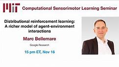 CSL seminar: Marc Bellemare - Distributional reinforcement learning