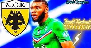 Harold Moukoudi (Best Highlights) Welcome To AEK