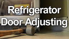 How to fix and adjust your refrigerator doors that will not close properly