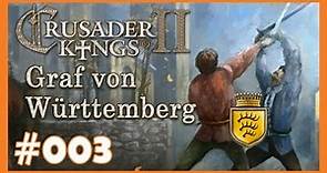 Crusader Kings 2 👑 Graf Eberhard von Württemberg - 003 👑 [Deutsch][HD]