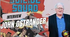 JOHN OSTRANDER Talks Suicide Squad, Star Wars & More!