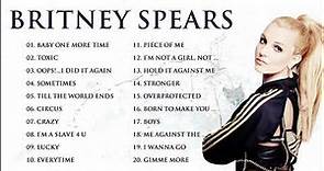 Britney Spears Greatest Hits Full Album- The Best Of Britney Spears.2022