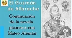 El GUZMÁN de Alfarache | Mateo Alemán | La NOVELA picaresca📚 | Literatura BARROCA