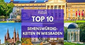 Top 10 Sehenswürdigkeiten Wiesbaden - Sehenswertes, Attraktionen & Ausflugsziele in Wiesbaden