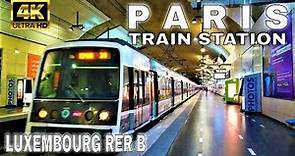 🇫🇷Paris Train Station RER B【4K】- Gare du Luxembourg - October 2021