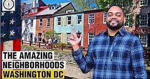 Discover the AMAZING Washington DC Neighborhoods