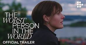 THE WORST PERSON IN THE WORLD | Official Trailer | Exclusively on MUBI