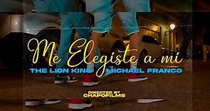 The Lion King X Michelle Franco - Me Elegiste A Mi - Video Oficial by @Chapofilms