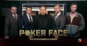 POKER FACE | Trailer Ufficiale HD | Vertice360 Italia