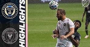 Philadelphia Union vs. Inter Miami CF | September 27, 2020 | MLS Highlights