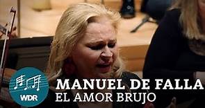 Manuel de Falla – El amor brujo | Ruxandra Donose | Cristian Măcelaru | WDR Sinfonieorchester