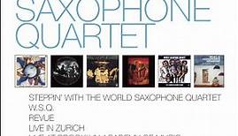 World Saxophone Quartet - The Complete Remastered Recordings On Black Saint & Soul Note