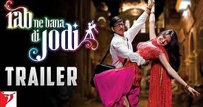 Rab Ne Bana Di Jodi | Official Trailer with English Subtitles | Shah Rukh Khan | Anushka Sharma