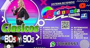 ANDROMEDA EVENTOS / CLASICOS 80s y 90s