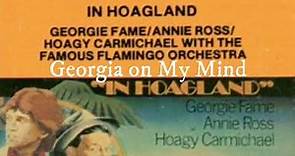 GEORGIE FAME - IN HOAGLAND - 1981 HOAGY CARMICHAEL tribute album with Annie Ross & Hoagy Carmichael